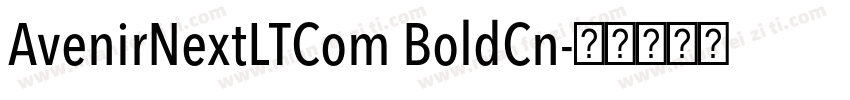 AvenirNextLTCom BoldCn字体转换